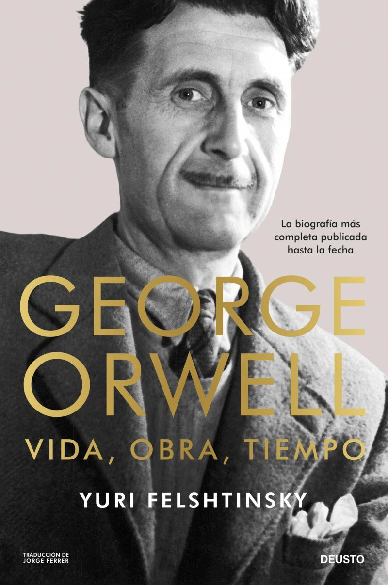 Portada: George Orwell: vida, obra, tiempo