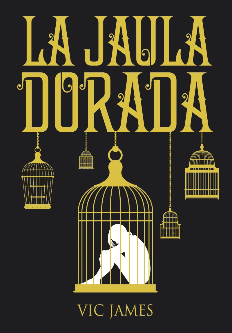 Portada: Dones Oscuros 1. La Jaula Dorada