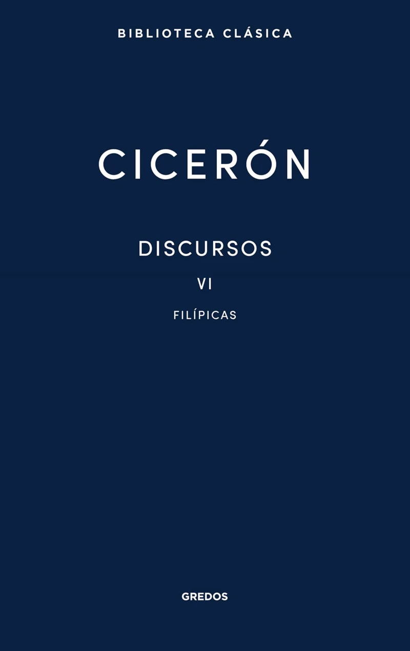 Portada: Discursos Vol. VI. Filípicas