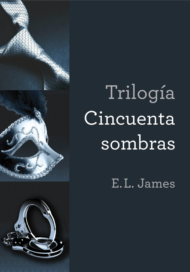 Portada: Trilogía Cincuenta sombras (vesión mexicana)