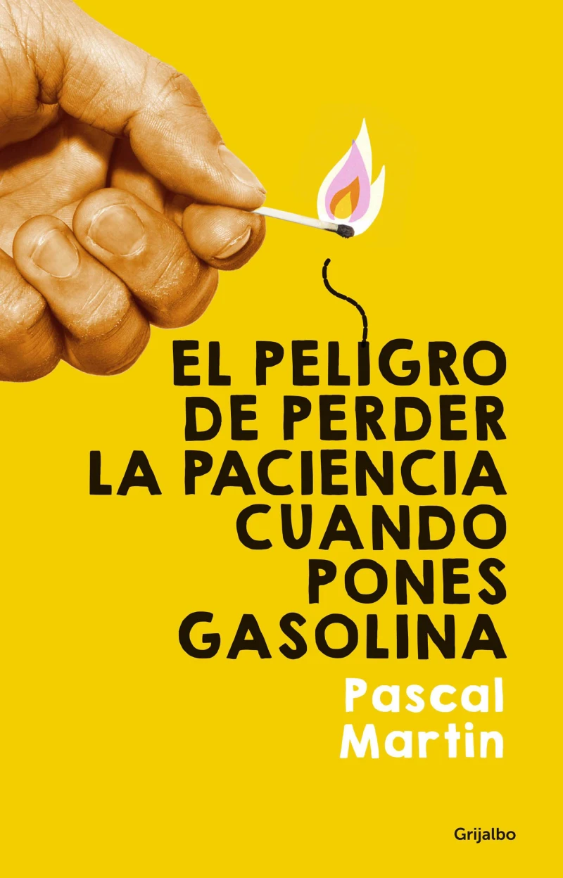 Portada: El peligro de perder la paciencia cuando pones gasolina