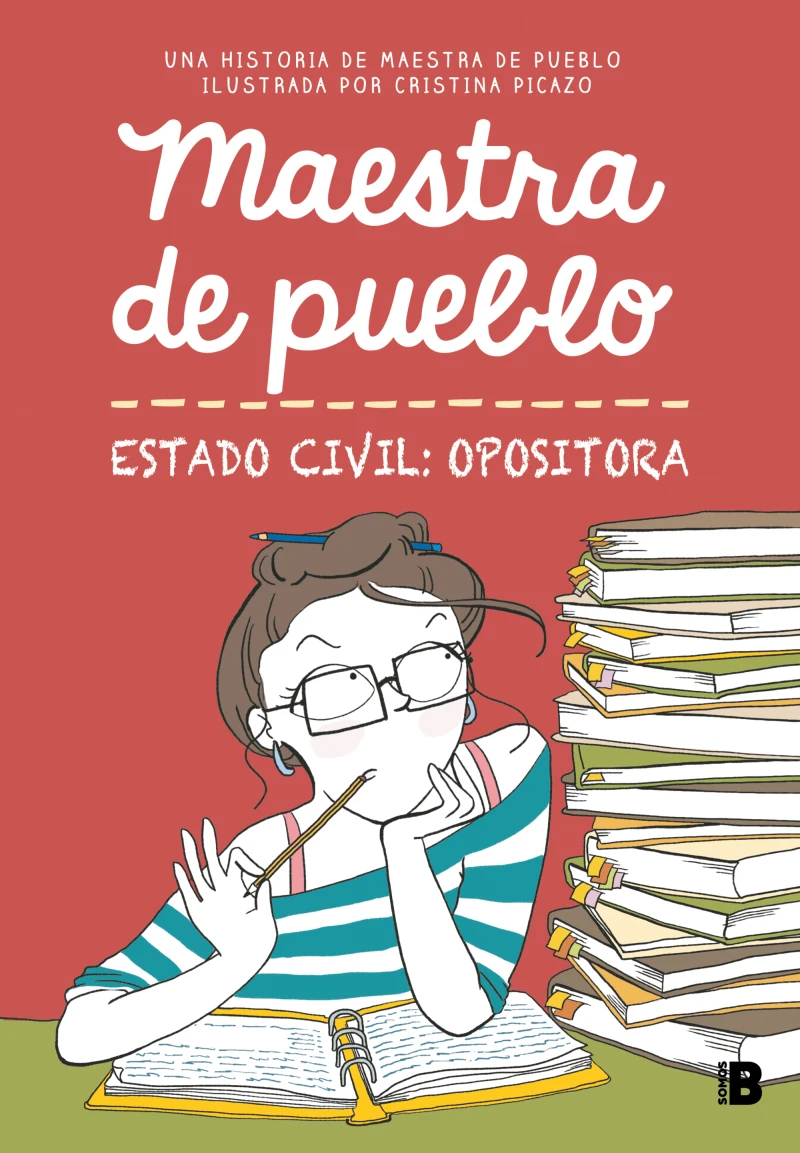 Portada: Maestra de pueblo. Estado civil: opositora