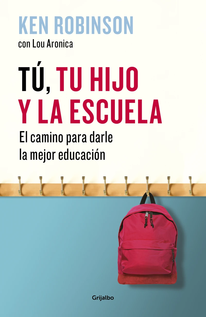 Portada: Tú, tu hijo y la escuela