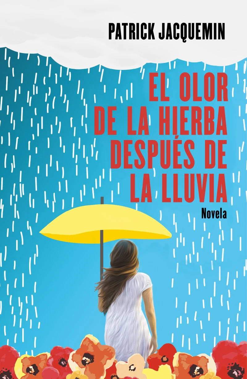 Portada: El olor de la hierba después de la lluvia