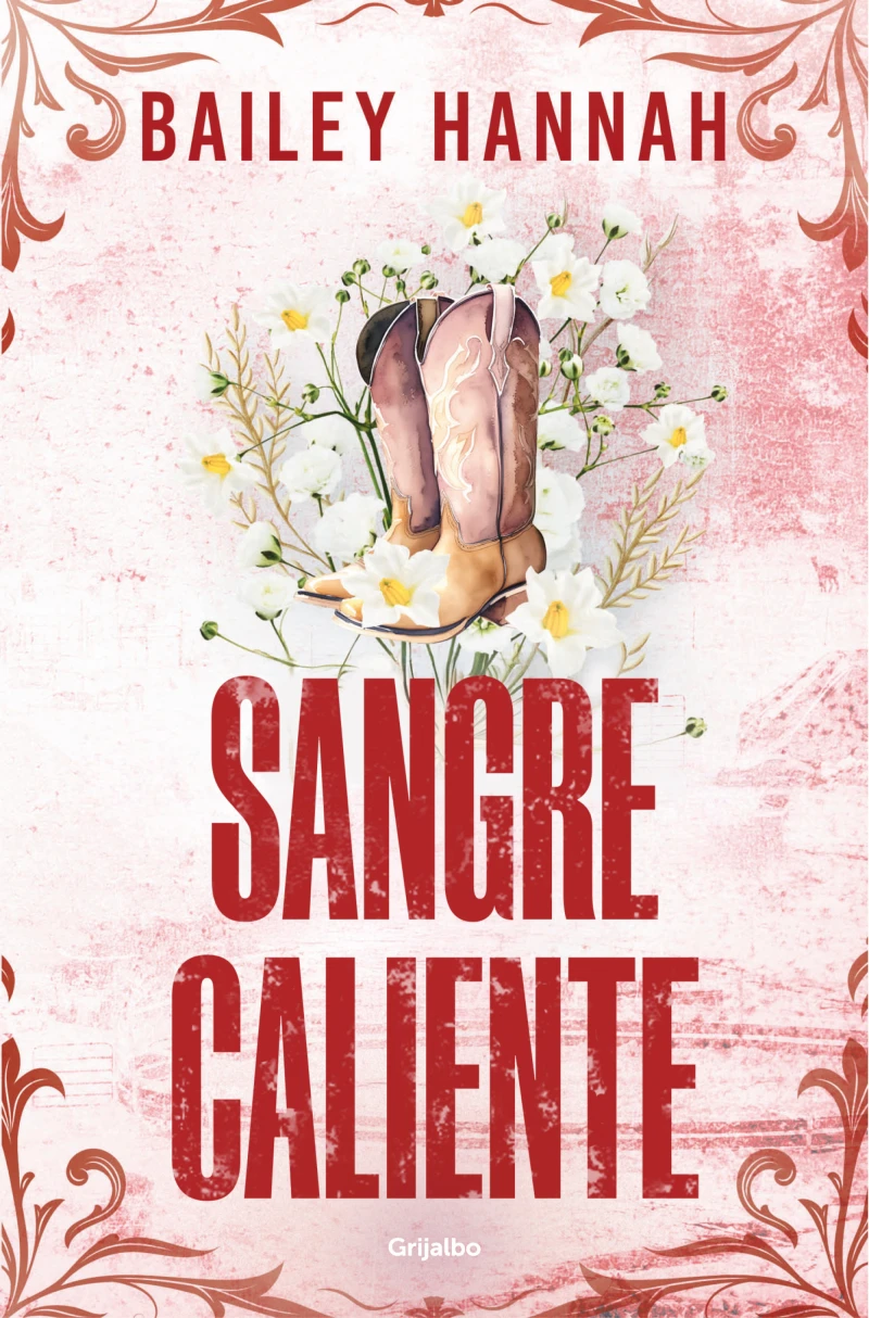 Portada: Sangre caliente (El Rancho Wells 2)