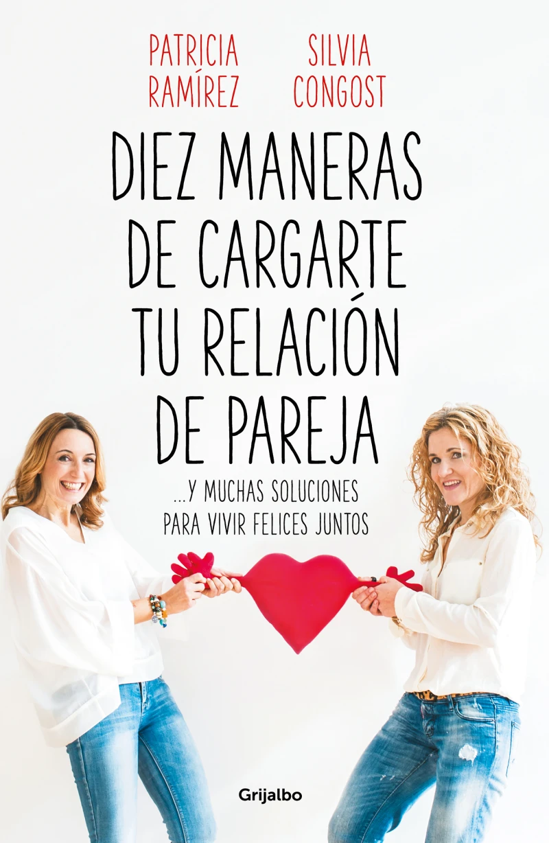 Portada: Diez maneras de cargarte tu relación de pareja