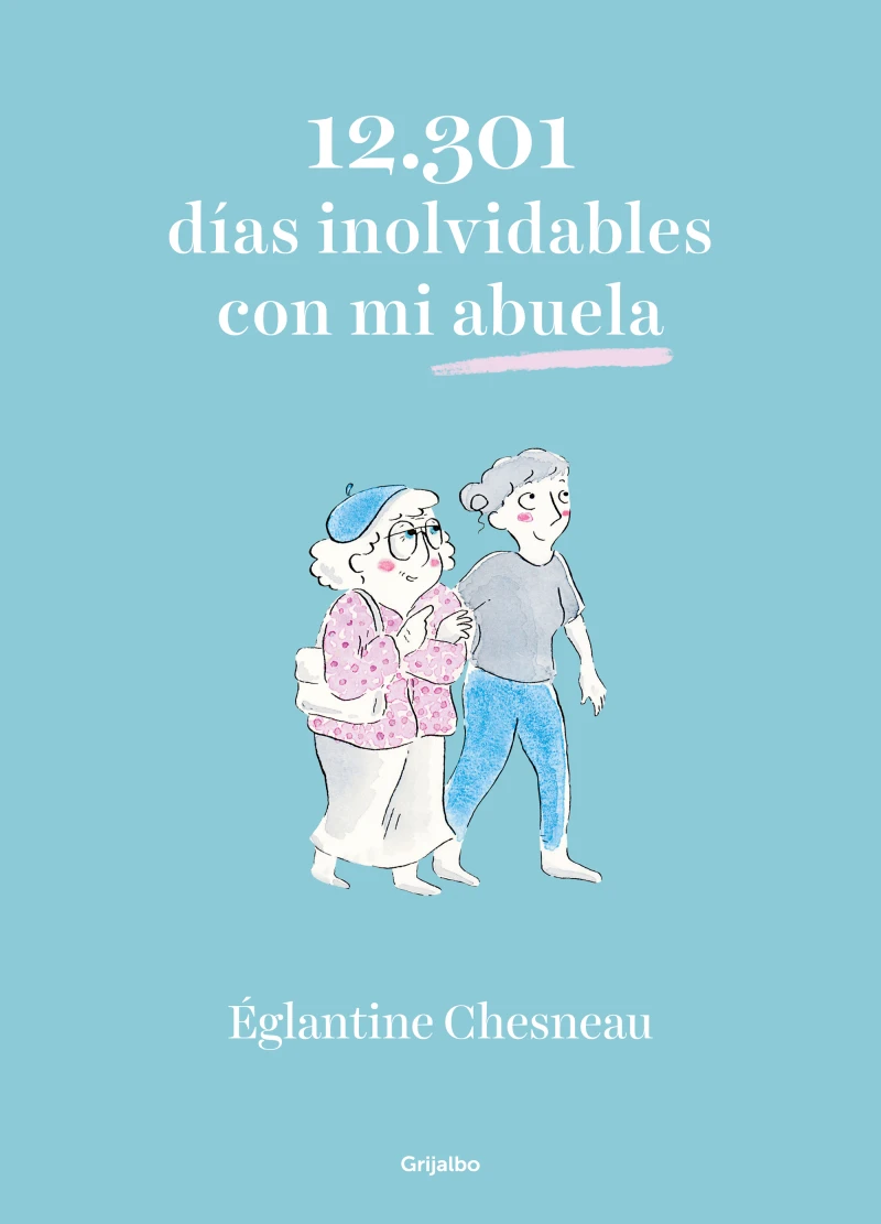 Portada: 12.301 días inolvidables con mi abuela