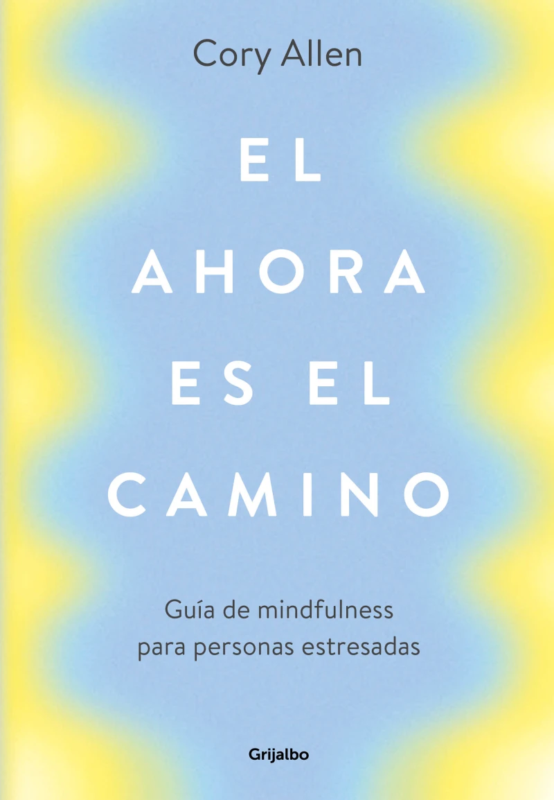 Portada: El ahora es el camino