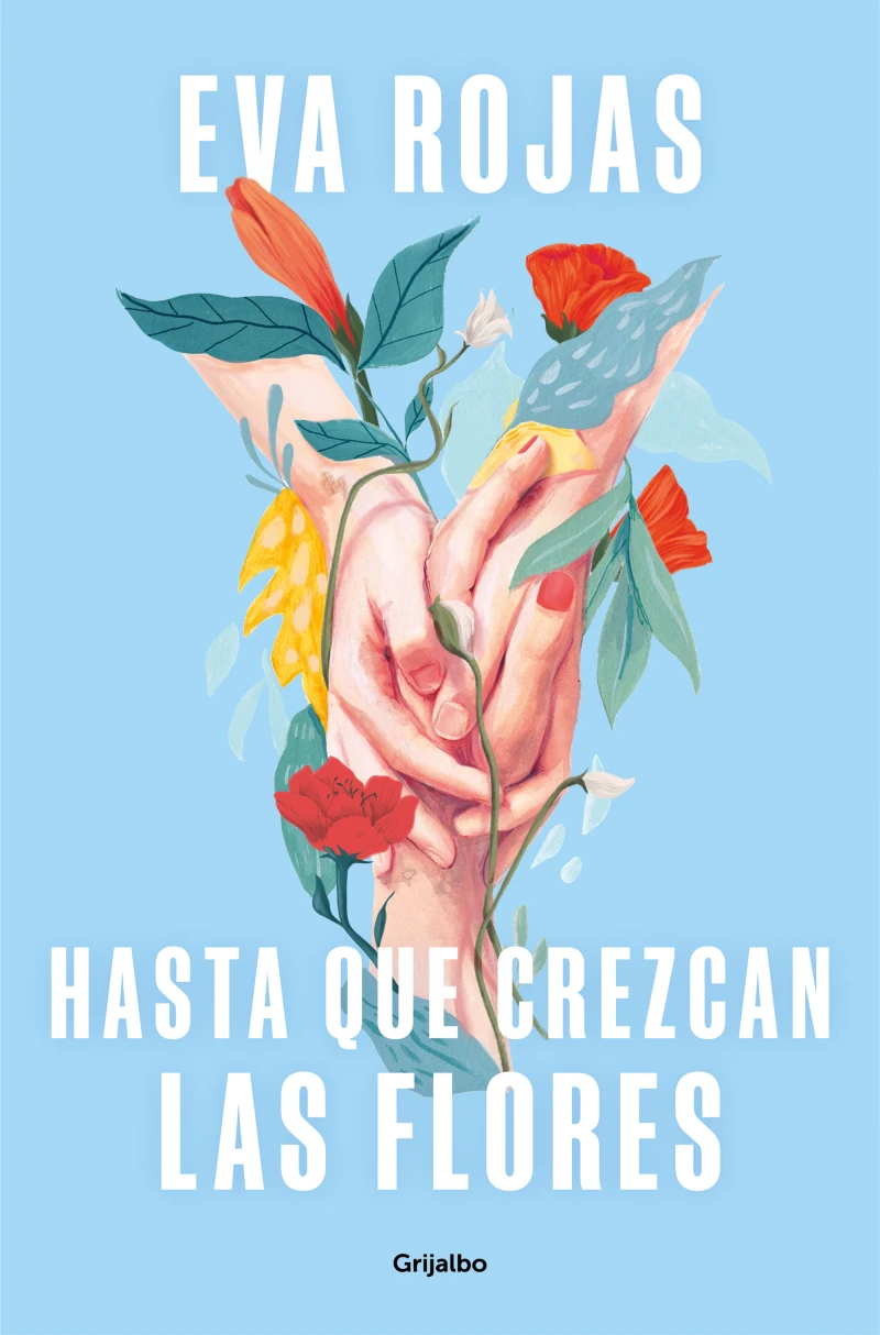 Portada: Hasta que crezcan las flores