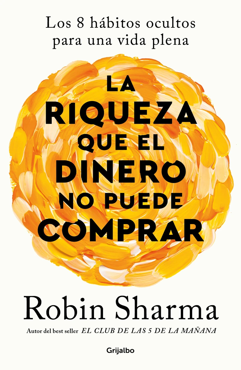 Portada: La riqueza que el dinero no puede comprar