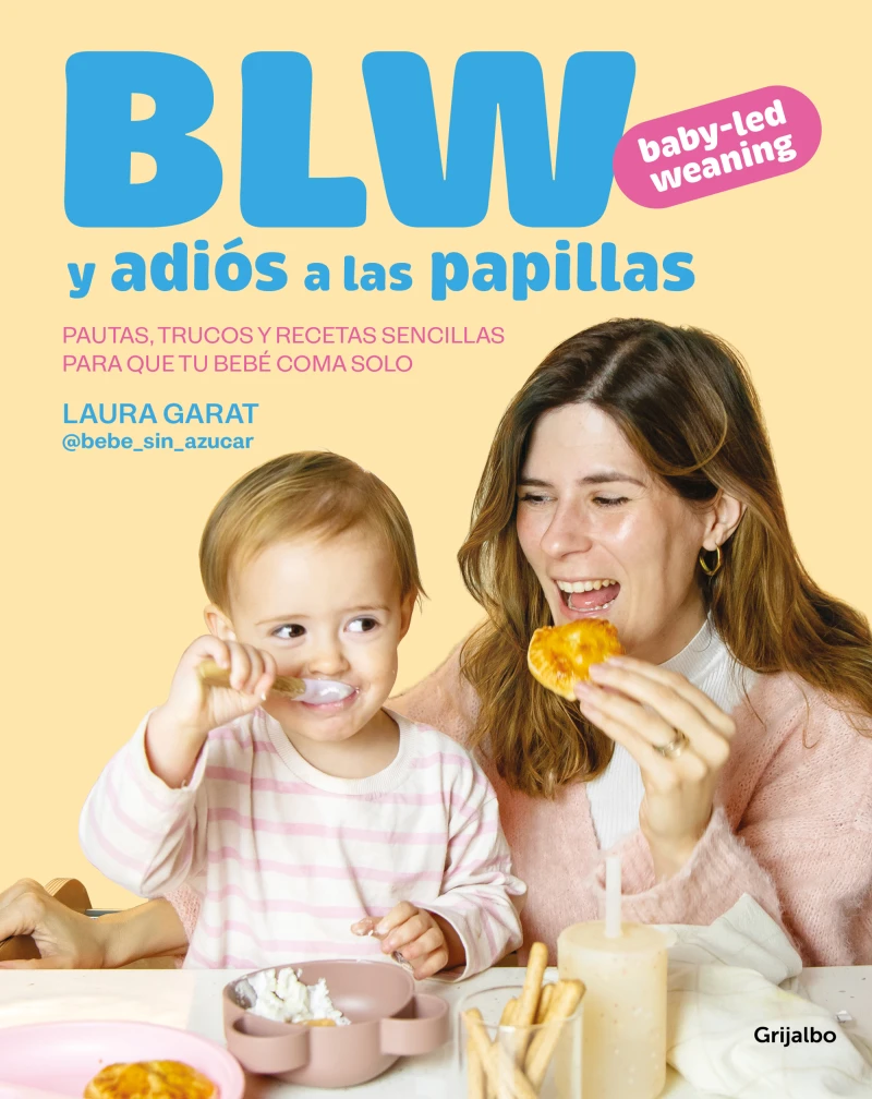 Portada: Baby-led weaning y adiós a las papillas