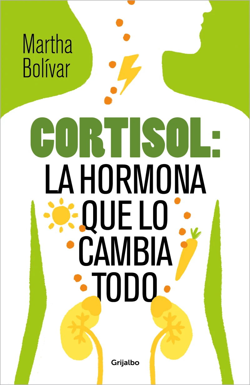 Portada: Cortisol: la hormona que lo cambia todo