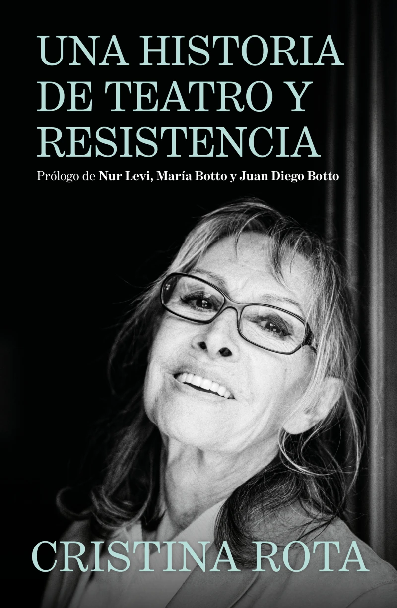 Portada: Cristina Rota. Una historia de teatro y resistencia