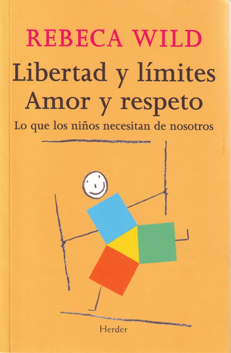 Portada: Libertad y límites. Amor y respeto
