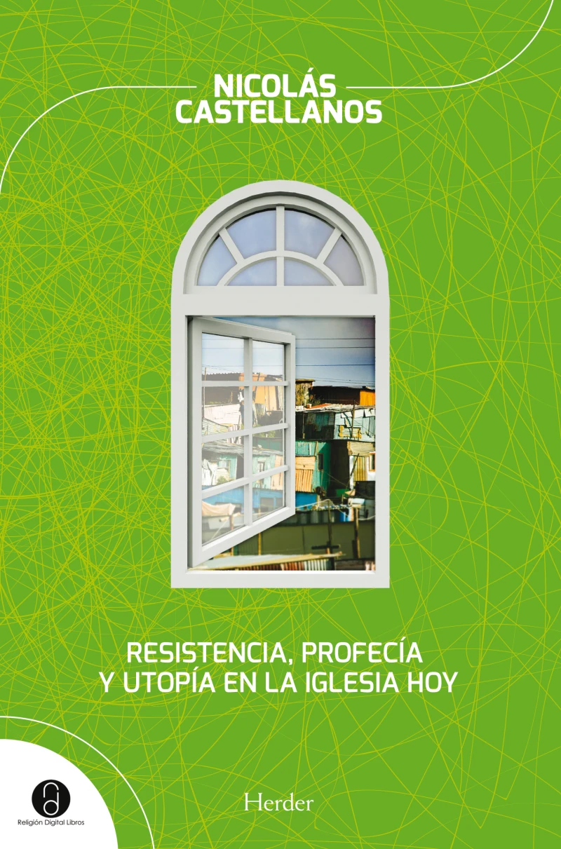 Portada: Resistencia, profecía y utopía en la Iglesia hoy