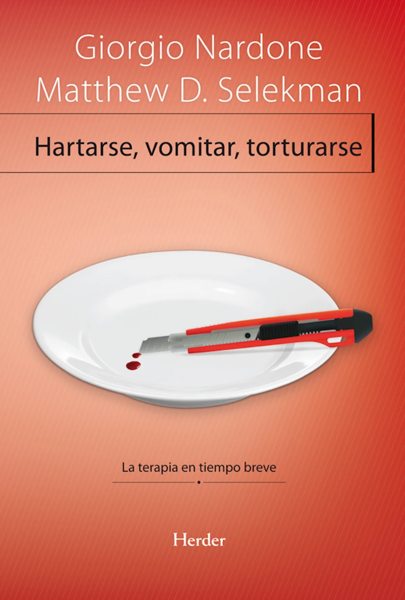 Portada: Hartarse, vomitar, torturarse