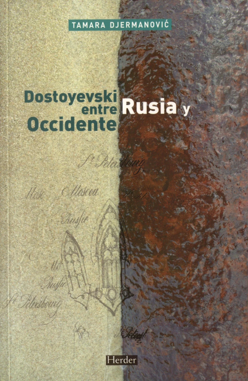 Portada: Dostoyevski entre Rusia y Occidente
