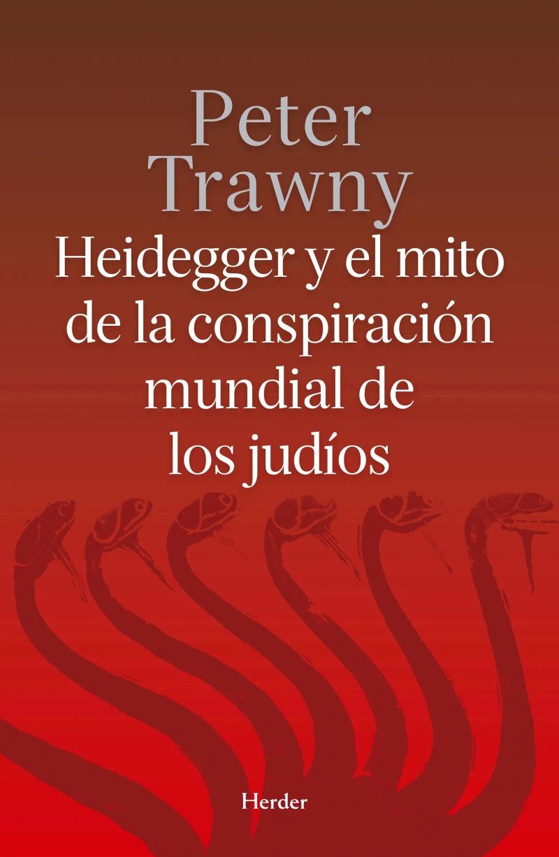 Portada: Heidegger y el mito de la conspiración mundial de los judíos