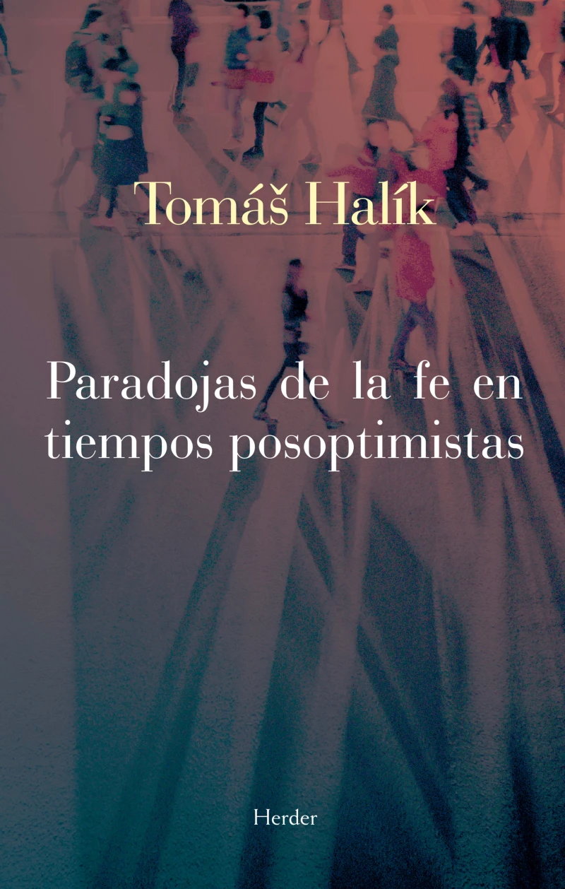 Portada: Paradojas de la fe en tiempos posoptimistas