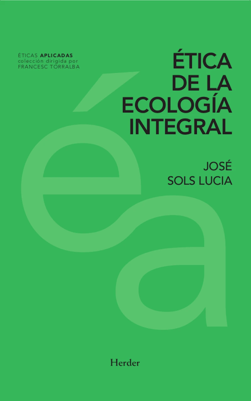 Portada: Ética de la ecología integral
