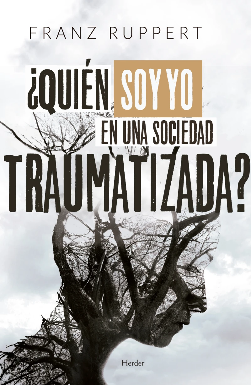 Portada: ¿Quién soy yo en una sociedad traumatizada?
