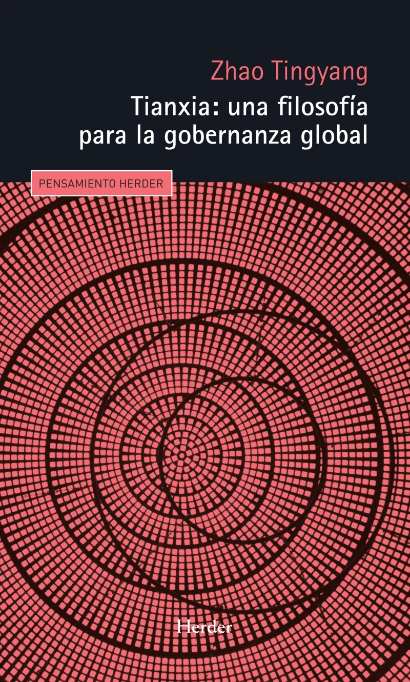 Portada: Tianxia: una filosofía para la gobernanza global