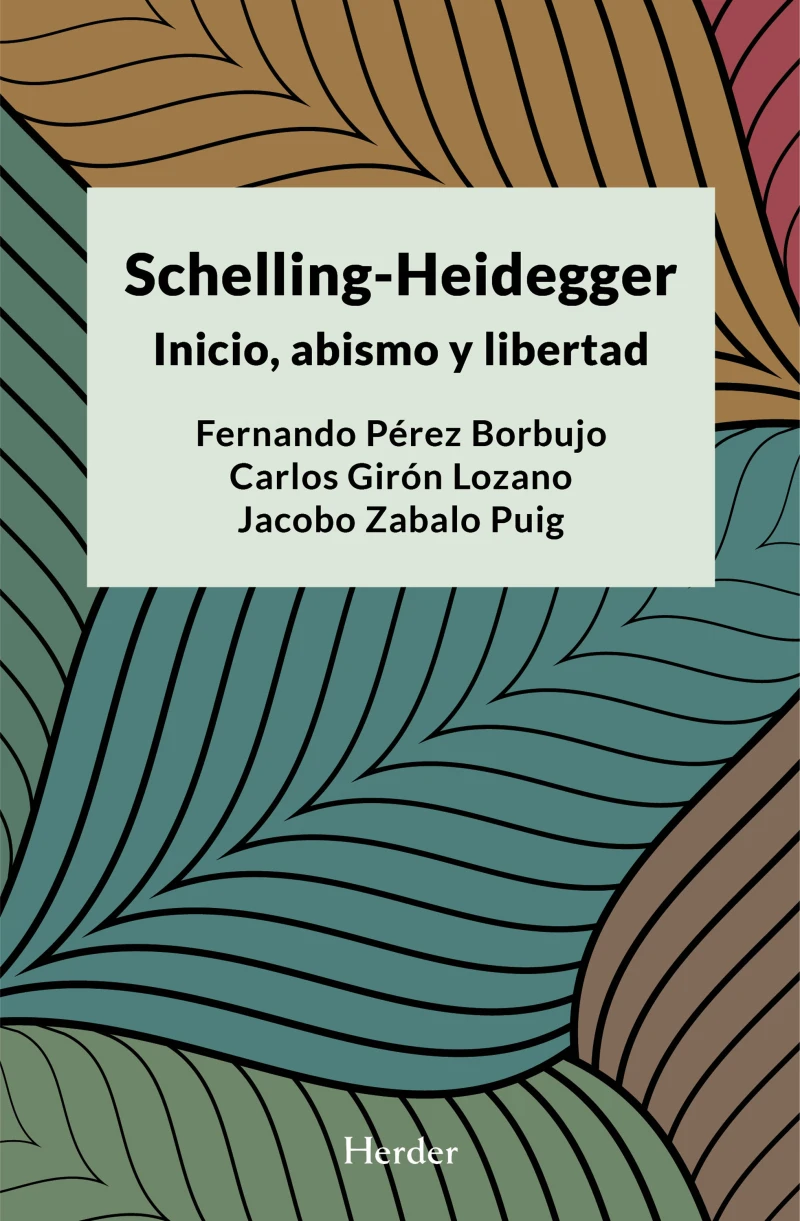 Portada: Schelling-Heidegger: Inicio, abismo y libertad