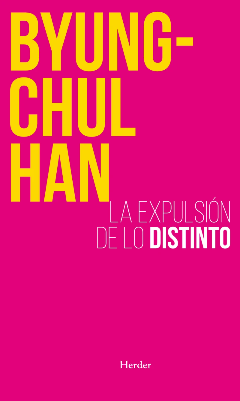 Portada: La expulsión de lo distinto (nueva ed.)