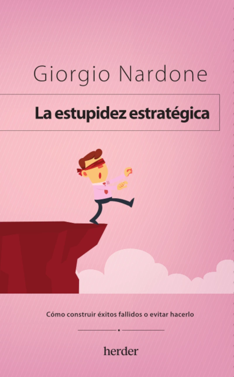 Portada: La estupidez estratégica