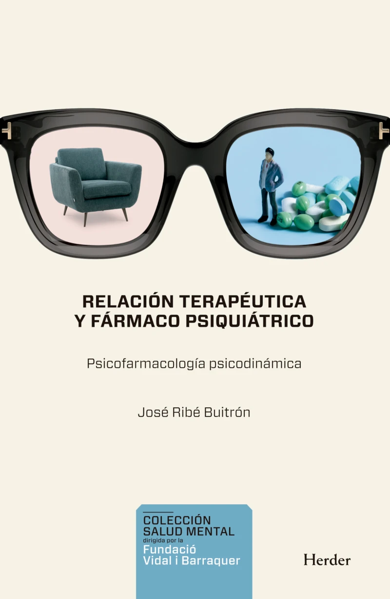 Portada: Relación terapéutica y fármaco psiquiátrico