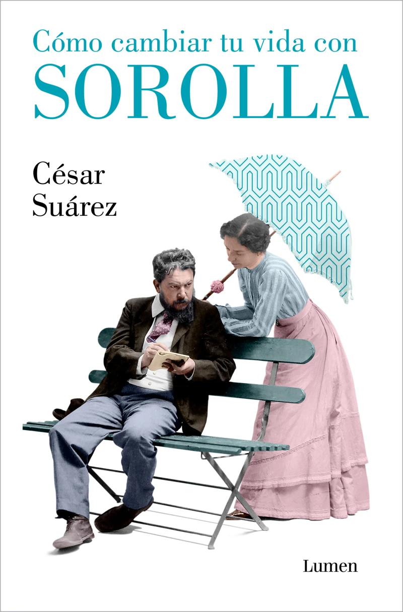 Portada: Cómo cambiar tu vida con Sorolla
