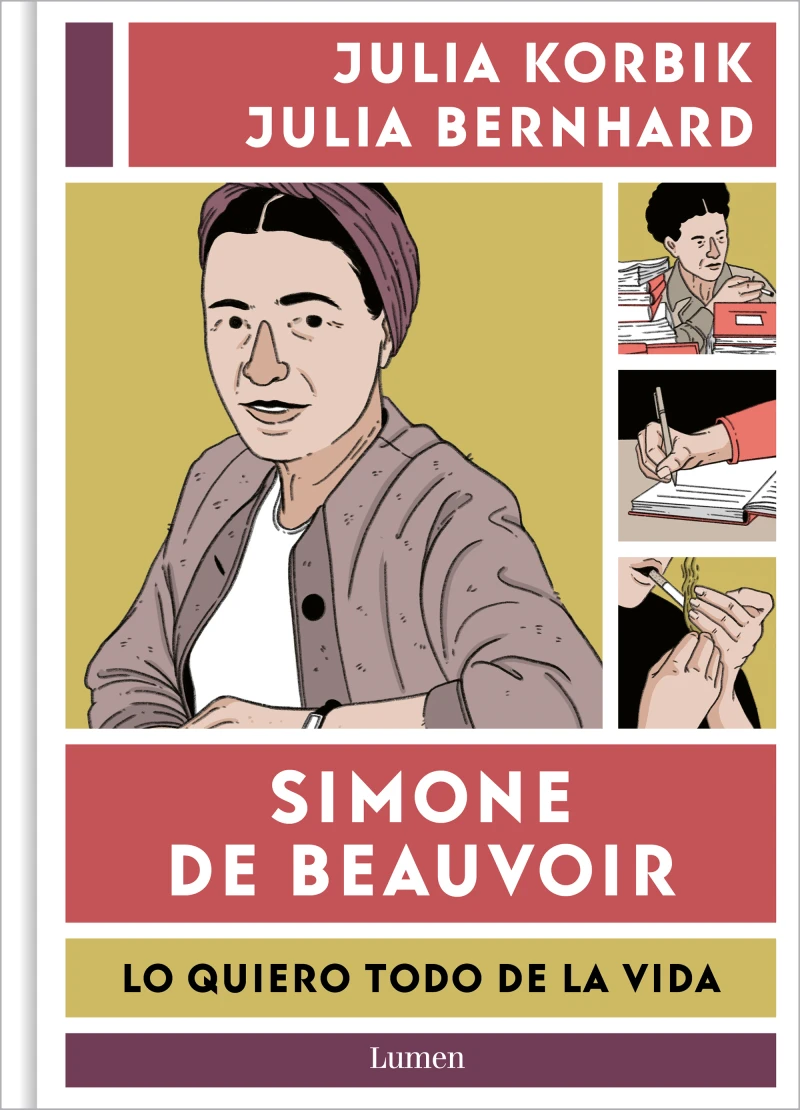 Portada: Simone de Beauvoir. Lo quiero todo de la vida