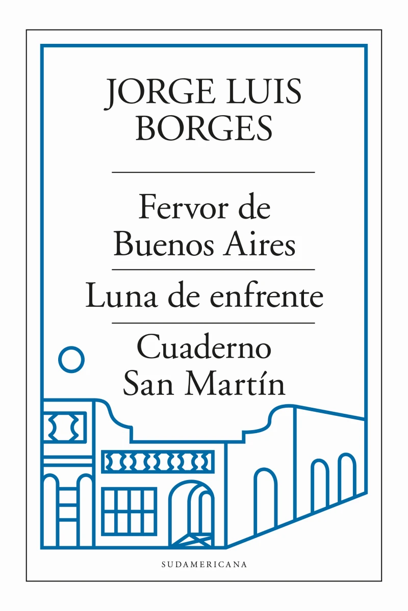 Portada: Fervor de Buenos Aires – Luna de enfrente – Cuaderno San Martín
