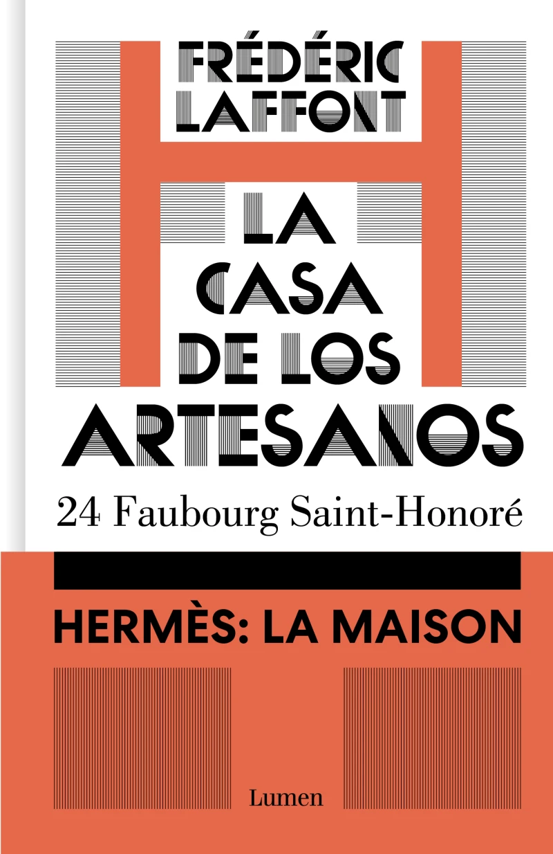 Portada: La casa de los artesanos. Hermès: La Maison