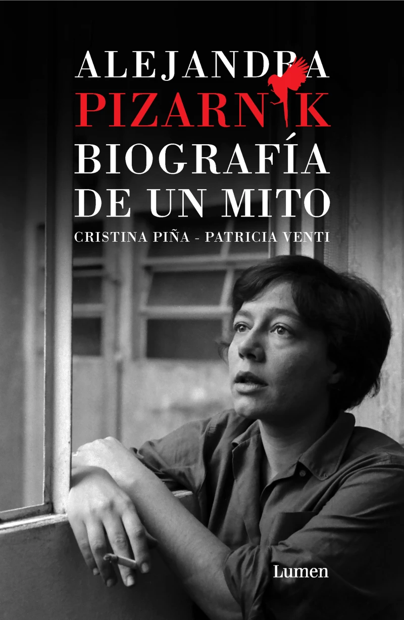 Portada: Alejandra Pizarnik. Biografía de un mito