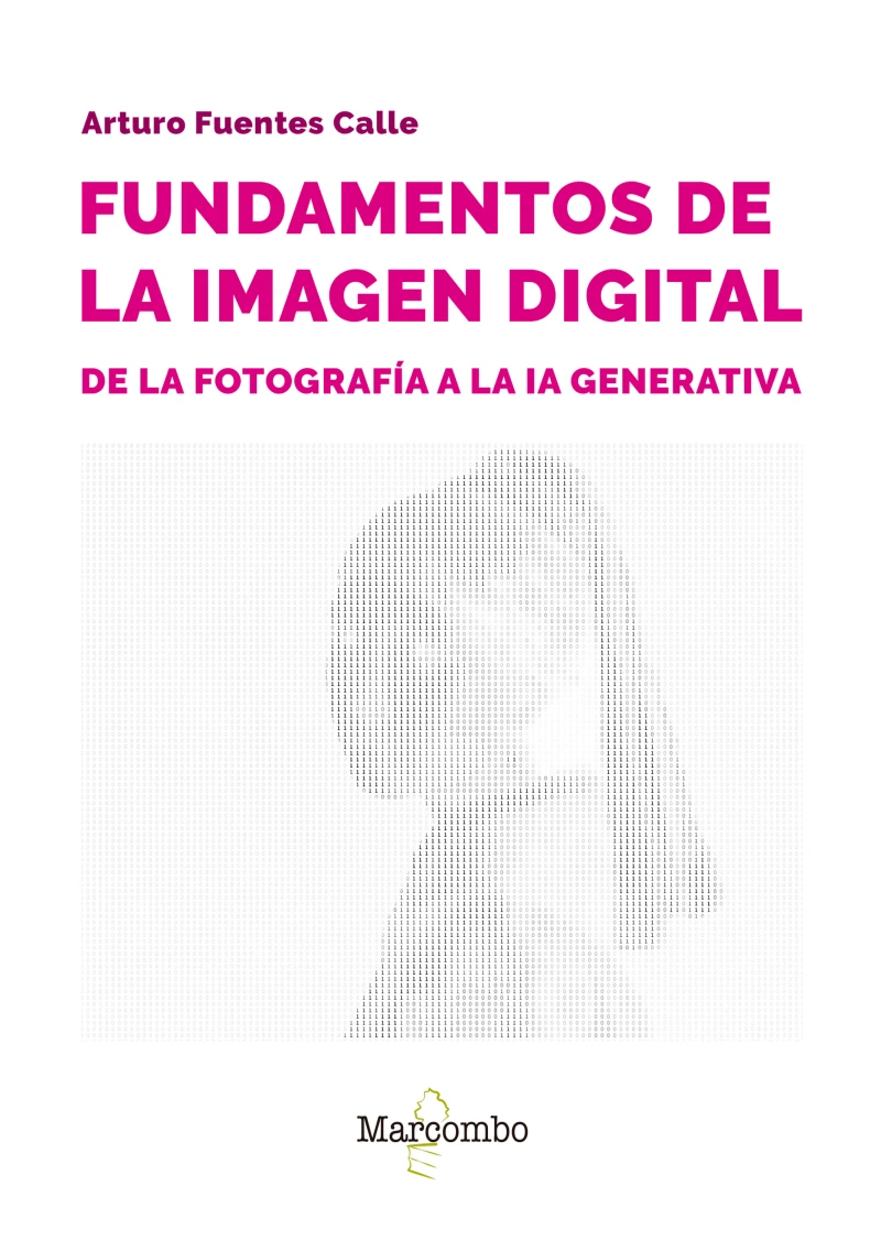 Portada: Fundamentos de la imagen digital: de la fotografía a la IA generativa