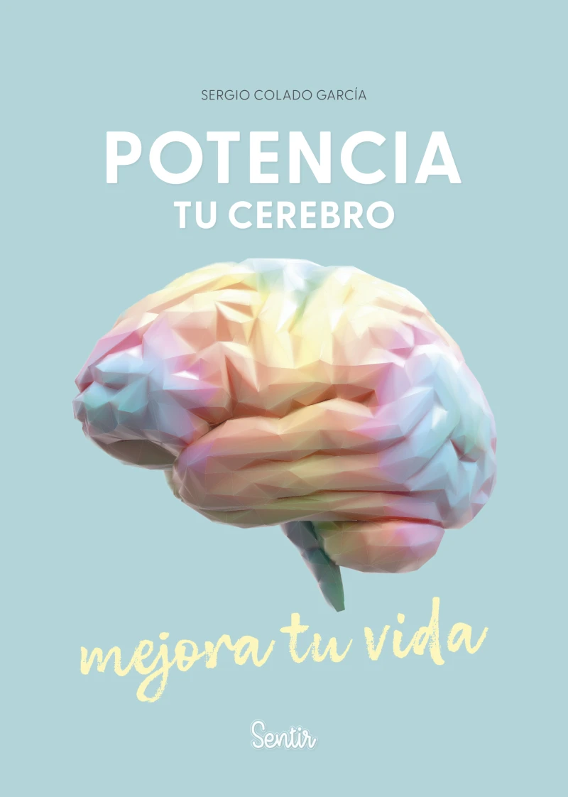 Portada: Potencia tu cerebro, mejora tu vida