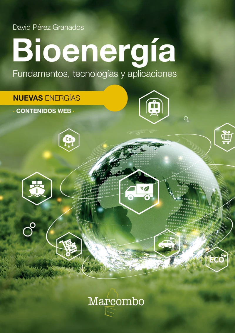 Portada: Bioenergía. Fundamentos, tecnologías y aplicaciones