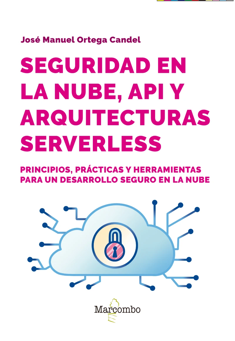 Portada: Seguridad en la nube, API y arquitecturas serverless