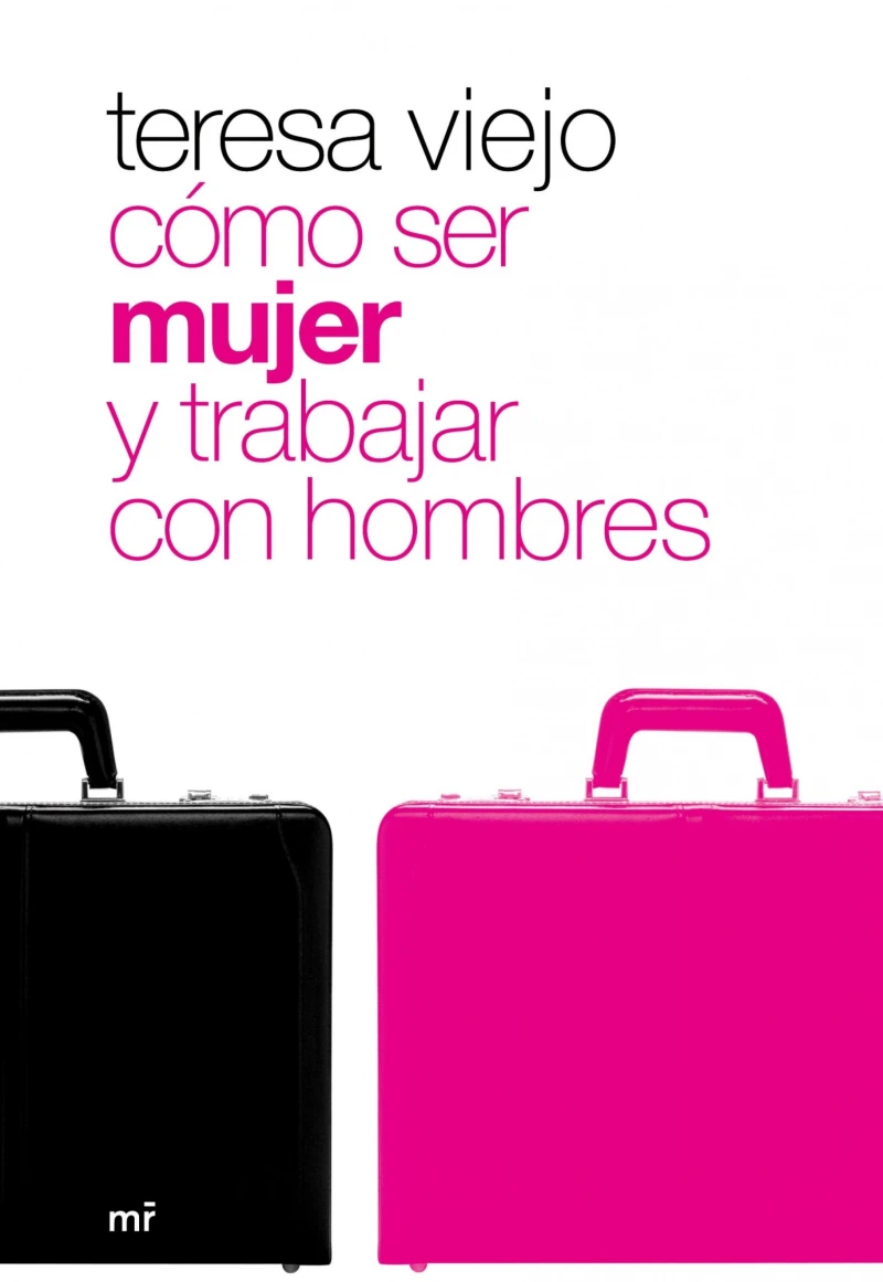 Portada: Cómo ser mujer y trabajar con hombres
