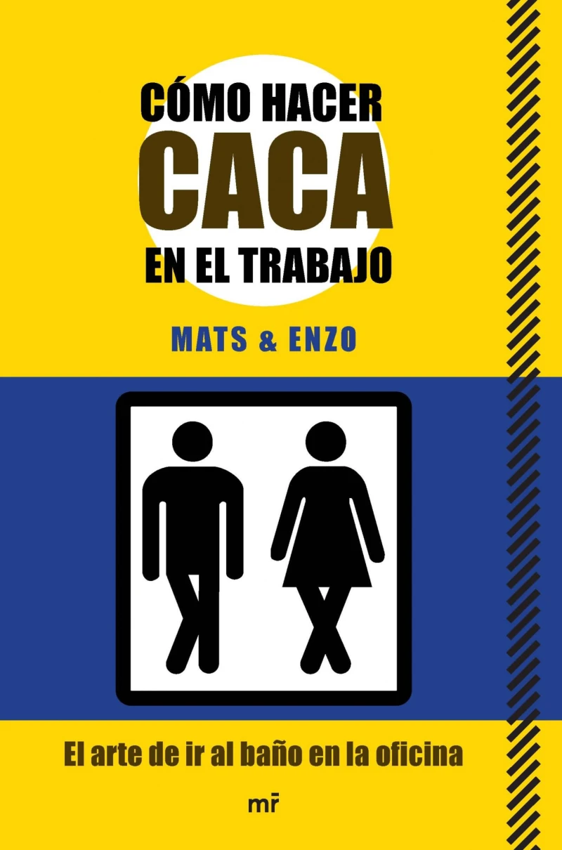 Portada: Cómo hacer caca en el trabajo