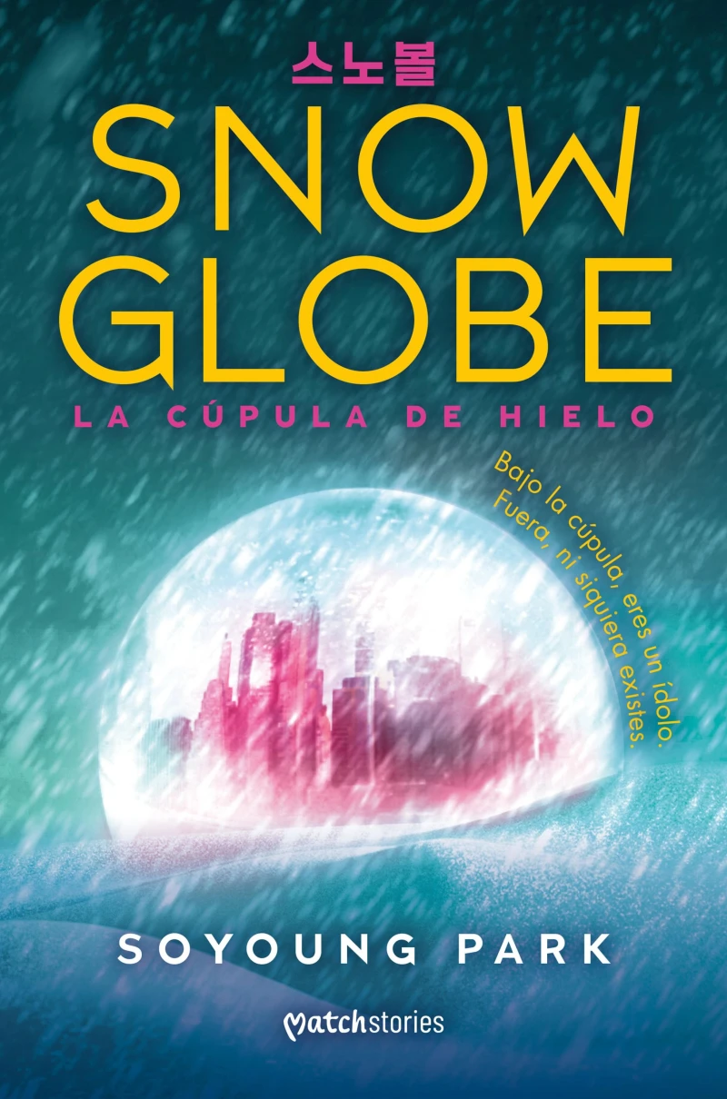 Portada: Snowglobe. La cúpula de hielo