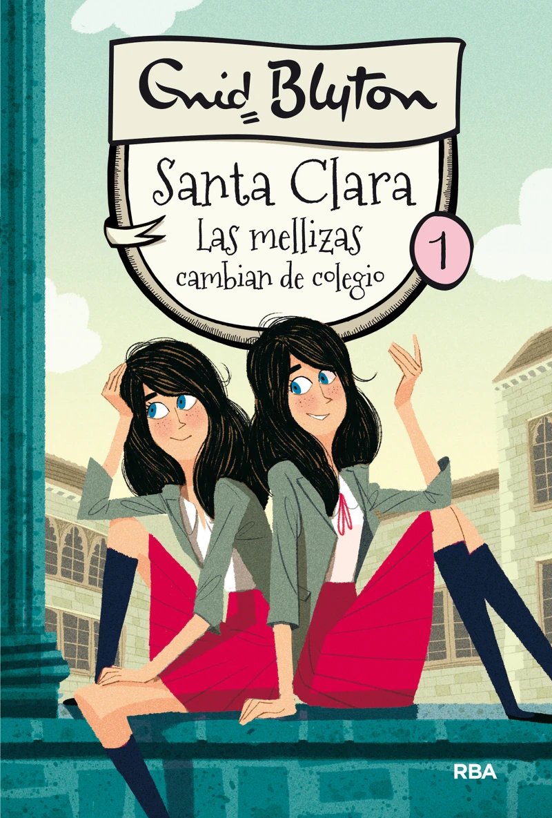 Portada: Santa Clara 1 - Las mellizas cambian de colegio