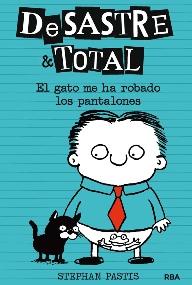 Portada: DeSastre & Total 6 - El gato me ha robado los pantalones