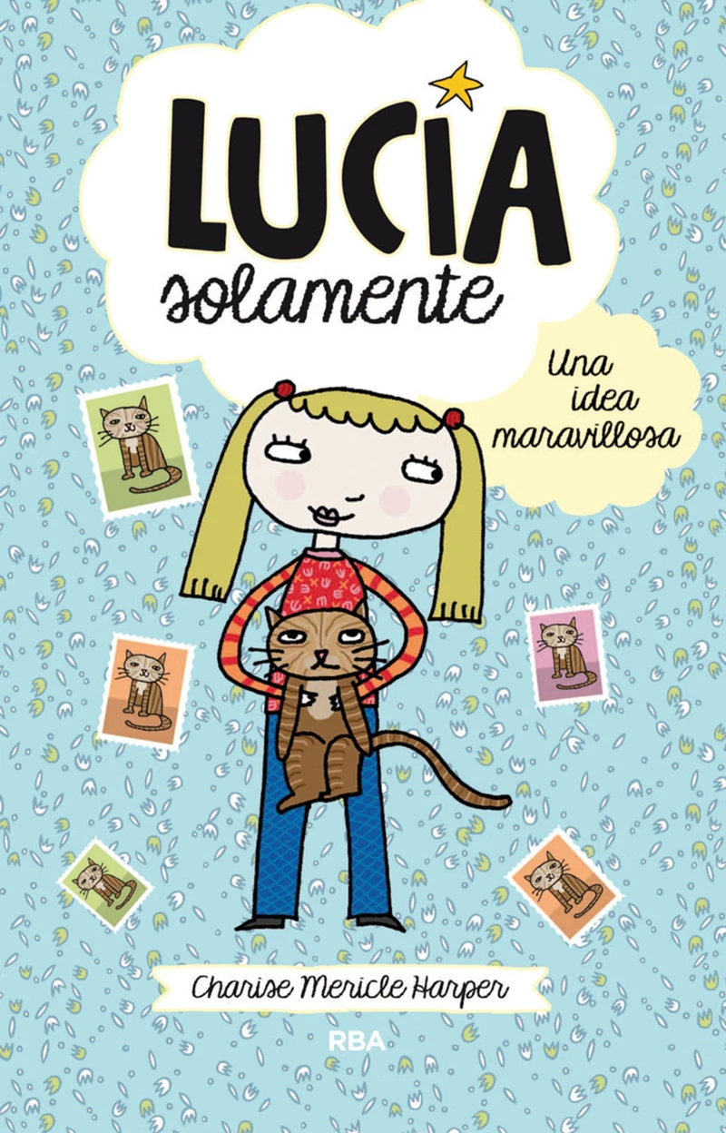 Portada: Lucía solamente 1 - Una idea maravillosa