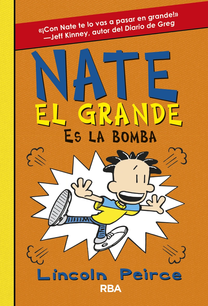 Portada: Nate el Grande 8 - Nate el Grande es la bomba