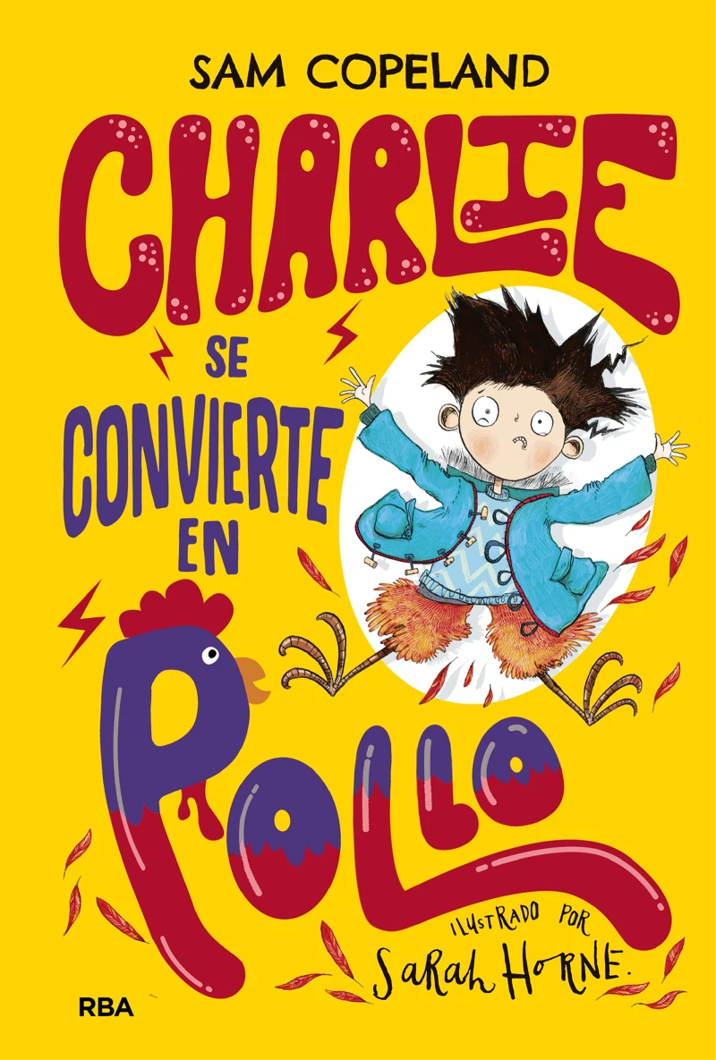Portada: Charlie se convierte en pollo (Charlie)