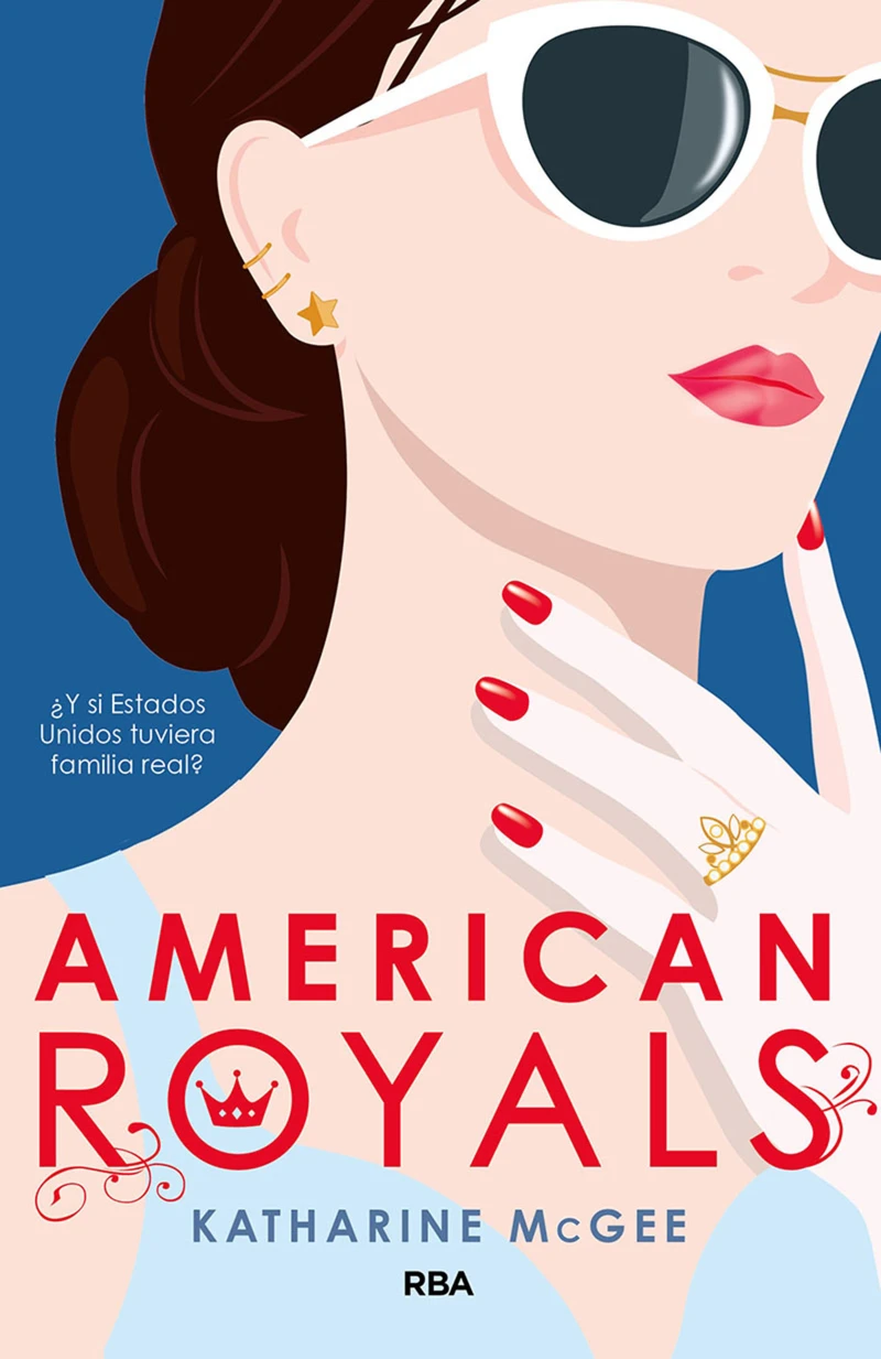 Portada: American Royals (American Royals 1)