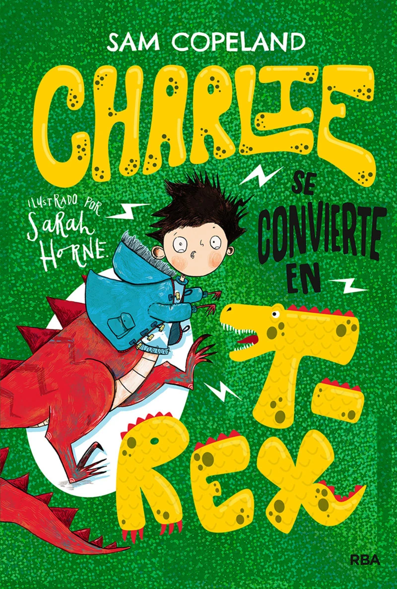 Portada: Charlie se convierte en T-Rex (Charlie)