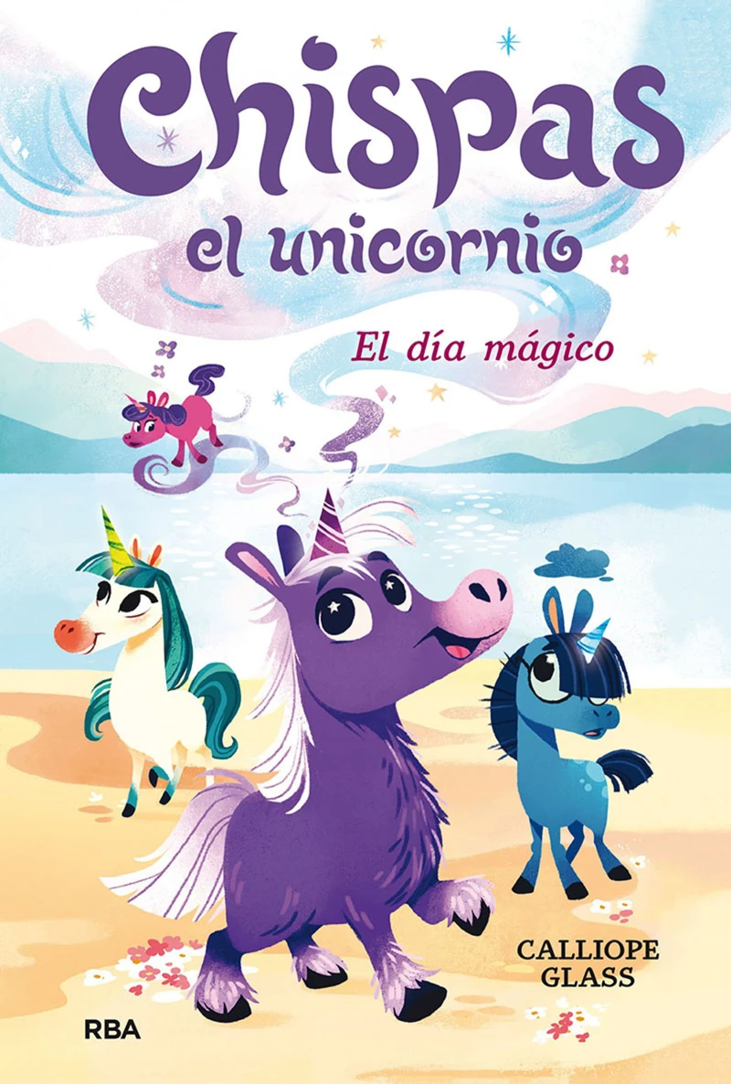 Portada: Chispas el unicornio 1 - El día mágico